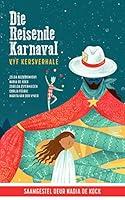 Algopix Similar Product 5 - Die Reisende Karnaval Vyf Kersverhale