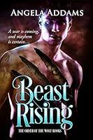 Algopix Similar Product 7 - Beast Rising The Order of the Wolf