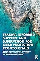 Algopix Similar Product 3 - Trauma Informed Support and Supervision