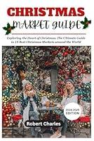 Algopix Similar Product 6 - CHRISTMAS MARKET GUIDE 20242025