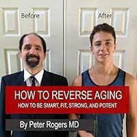 Algopix Similar Product 12 - How to Reverse Aging How to Be Smart