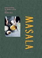 Algopix Similar Product 19 - Masala: Indian Cooking for Modern Living
