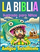 Algopix Similar Product 11 - La Biblia Ilustrada para Nios Antiguo