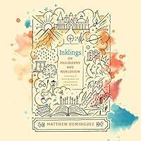 Algopix Similar Product 19 - Inklings on Philosophy and Worldview