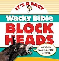 Algopix Similar Product 3 - Wacky Bible Blockheads Can you believe
