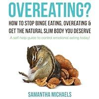 Algopix Similar Product 20 - Overeating How to Stop Binge Eating