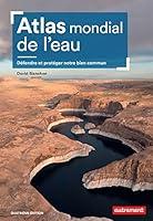 Algopix Similar Product 1 - Atlas mondial de leau Dfendre et