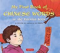 Algopix Similar Product 14 - My First Book of Chinese Words An ABC