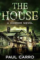 Algopix Similar Product 5 - The House: A Horror Novel