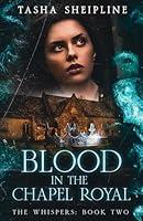 Algopix Similar Product 16 - Blood in the Chapel Royal The