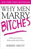 Algopix Similar Product 10 - Why Men Marry Bitches A Womans Guide
