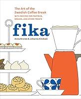 Algopix Similar Product 15 - Fika The Art of The Swedish Coffee