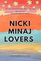 Algopix Similar Product 5 - Nicki Minaj Lovers  All you should