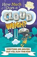 Algopix Similar Product 15 - How Much Does a Cloud Weigh Questions