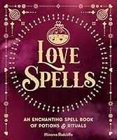 Algopix Similar Product 2 - Love Spells An Enchanting Spell Book