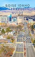 Algopix Similar Product 4 - Boise Idaho Travel Guide Discover All