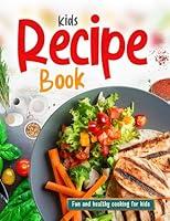 Algopix Similar Product 5 - KIDS Recipe Book Simple Cookbook for