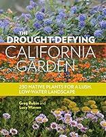 Algopix Similar Product 9 - The DroughtDefying California Garden