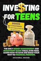 Algopix Similar Product 19 - Investing for Teens The Only Money