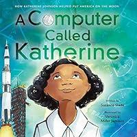 Algopix Similar Product 2 - A Computer Called Katherine How