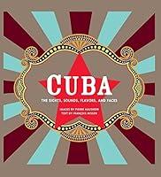 Algopix Similar Product 10 - Cuba The Sights Sounds Flavors and