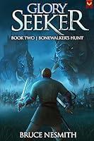 Algopix Similar Product 8 - Glory Seeker 2 Bonewalkers Hunt A