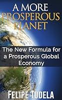 Algopix Similar Product 2 - A More Prosperous Planet The New