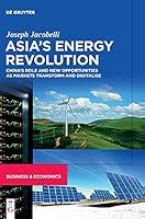 Algopix Similar Product 20 - Asias Energy Revolution Chinas Role