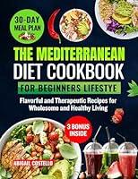 Algopix Similar Product 15 - Mediterranean Diet Cookbook For