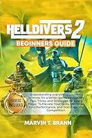 Algopix Similar Product 16 - Helldivers 2 Beginners Game Guide