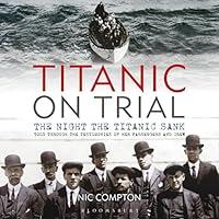 Algopix Similar Product 7 - Titanic on Trial