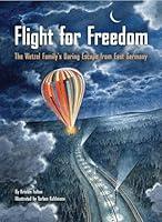 Algopix Similar Product 8 - Flight for Freedom The Wetzel Familys