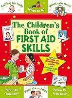 Algopix Similar Product 17 - CHILDRENS BOOK OF  FIRST AID SKILLS