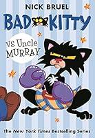 Algopix Similar Product 18 - Bad Kitty vs Uncle Murray The Uproar