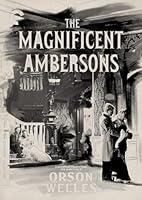 Algopix Similar Product 5 - The Magnificent Ambersons The