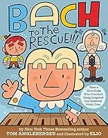 Algopix Similar Product 6 - Bach to the Rescue How a Rich Dude