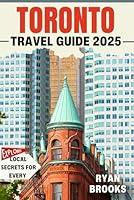 Algopix Similar Product 12 - Toronto Travel Guide 2025 Explore