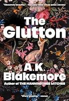 Algopix Similar Product 17 - The Glutton: A Novel