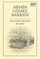 Algopix Similar Product 12 - Ancestrales hechizos de amor Spanish