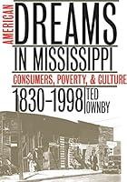 Algopix Similar Product 20 - American Dreams in Mississippi