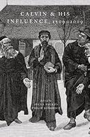 Algopix Similar Product 5 - Calvin and His Influence, 1509-2009