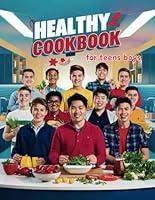 Algopix Similar Product 11 - Healthy Cookbook for Teen Boys 