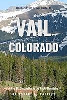 Algopix Similar Product 12 - Wandervoyant Travel Guide To Vail