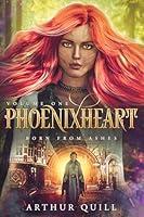 Algopix Similar Product 17 - Phoenixheart: Born From Ashes