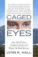 Algopix Similar Product 1 - Caged Eyes An Air Force Cadets Story
