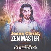 Algopix Similar Product 12 - Jesus Christ Zen Master The Top 116