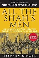 Algopix Similar Product 11 - All the Shahs Men An American Coup
