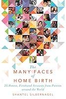 Algopix Similar Product 9 - The Many Faces of Home Birth 25