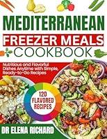 Algopix Similar Product 11 - Mediterranean Freezer meals cookbook