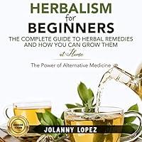 Algopix Similar Product 10 - Herbalism for Beginners The Complete